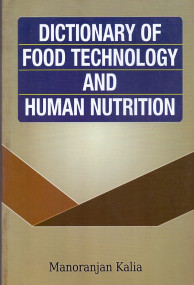 Dictionary of Food Technology and Human Nutrition