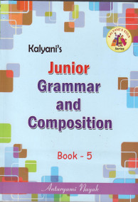 Kalyani\'s Junior Grammar and Composition 5