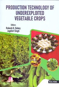 Production Technology of Underexploited Vegetable Crops