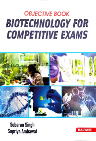 Objective Book Biotechnology for Competitive Exams ICAR/ARS NET, CSIR/NET,AIEEA-PG/ PH.D/JRF/SRF